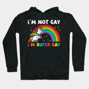 Im Super Gay Unicorn  Pride Flag Lgbt Women Men Girls Hoodie